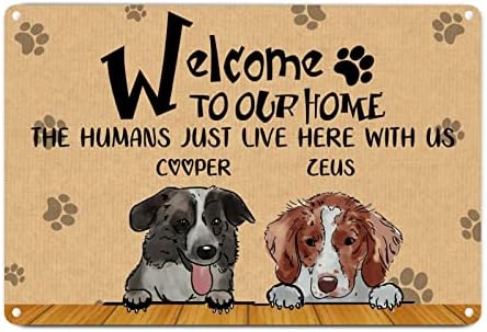 מצחיק כלב מתכת סימן מותאם אישית כלבים שם ברוכים הבאים לבית שלנו את בני אדם כאן איתנו עתיק לחיות