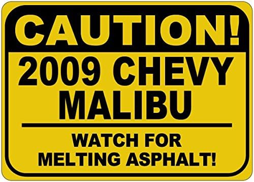 2009 09 שברולט מאליבו זהירות להמיס שלט אספלט - 12X18 אינץ '