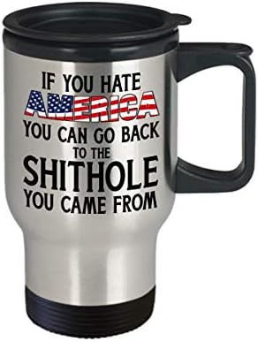 אם אתה שונא את אמריקה אתה יכול לחזור לספל נסיעות קפה פטריוטי מצחיק תגובה כוס תה מתנה לגברים נשים מגה