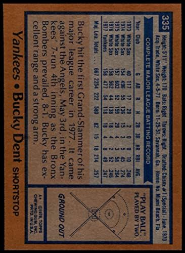 1978 Topps 335 Bucky Dent New York Yankees Ex/Mt Yankees