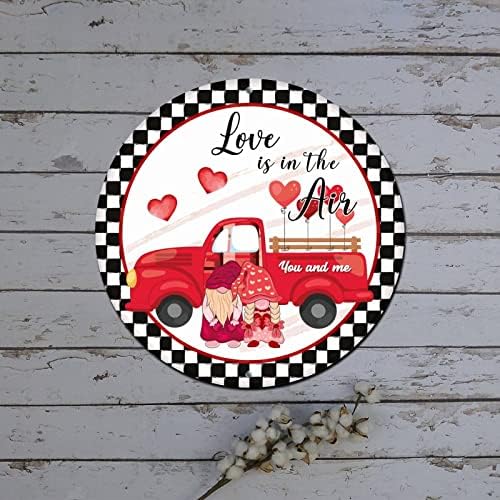 מתכת עגולה יום האהבה שלטי הזר של שלטי האהבה היא באוויר GNOME משאית אדומה לוחית לוחית פח שלט