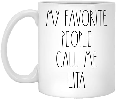 ליטה-האנשים האהובים עלי קוראים לי ספל קפה ליטה, ליטה ריי דאן בהשראת, סגנון ריי דאן, יום הולדת-חג שמח-יום האם,
