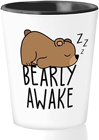 מצחיק סרקזם כוס שוט 1.5 עוז-ערה-חמוד דוב המאהב דוב משחק מילים ישנוני דוב החבר הכי טוב הומור מנומנם