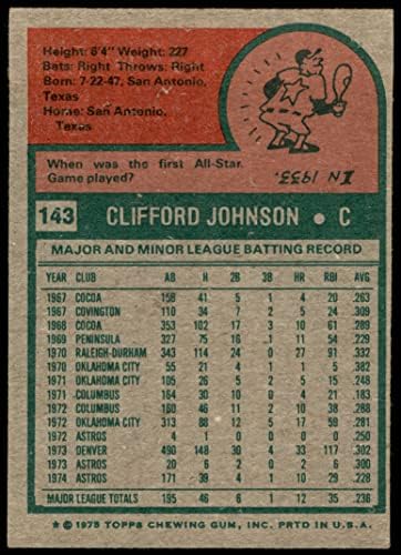 1975 Topps 143 Cliff Johnson Houston Astros Ex Astros