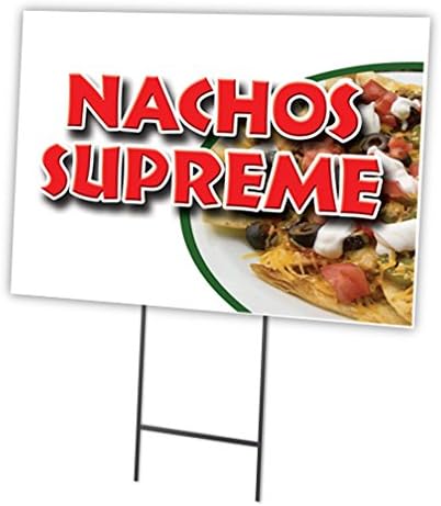 Nachos Supreme 18 x24 שלט חצר וחלון Coroplast מפלסטיק חיצוני